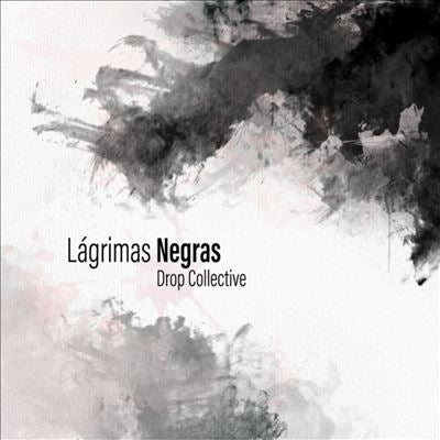 Drop Collective - Lagrimas Negras - Import Vinyl 7 inch Single Record