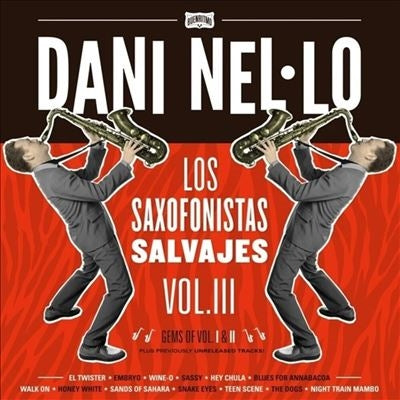 Dani Nel-Lo - Los Saxofonistas Salvajes Vol III - Import LP Record