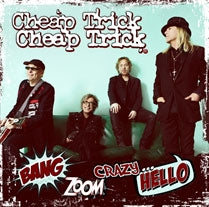 Cheap Trick - Bang Zoom Crazy...Hello - Import CD