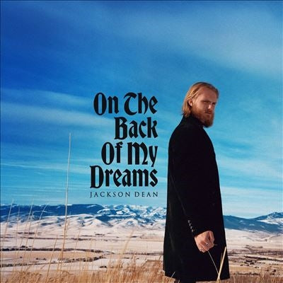 Jackson Dean - On The Back Of My Dreams - Import CD
