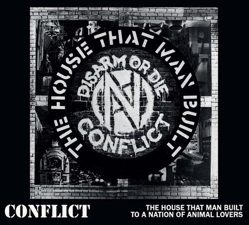 Conflict - House That Man Built/To a Nation of Animal Lovers - Import CD