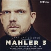 Jaap van Zweden, Dallas Symphony Orchestra - Mahler: Symphony No.3 - Import 2 CD