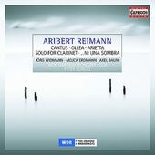 Peter Rundel - Reimann: Cantus / Ollea / Arietta / Solo for Clarinet / Ni Una Sombra - Import CD