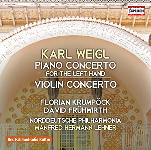 Weigl, Karl (1881-1949) - Concerto for Left Hand, Violin Concerto : Krumpock(P)Fruhwirth(Vn)Lehner / Norddeutsche Philharmonic - Import CD