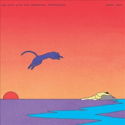 The Boys With Perpetual Nervousness - Dead Calm - Import Vinyl LP Record