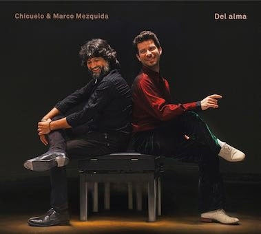 Chicuelo & Marco Mezquida - Del Alma - Import CD
