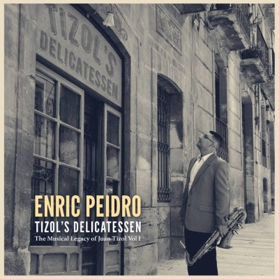Enric Peidro - Tizol'S Delicatessen - Import CD