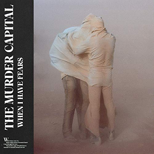 The Murder Capital - When I Have Fears - Import CD