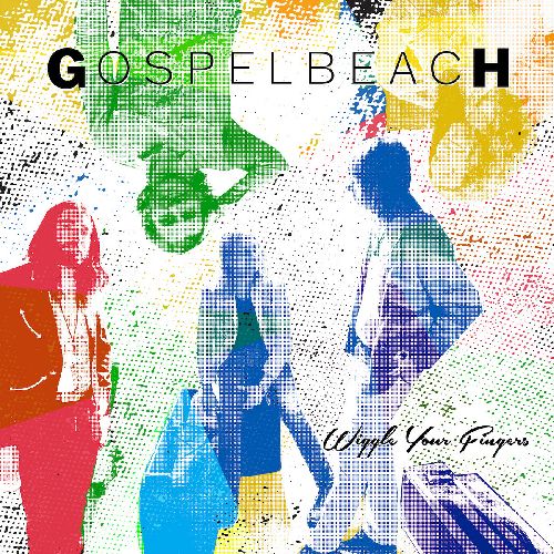 Gospelbeach - Wiggle Your Fingers - Import CD