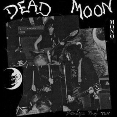 Dead Moon - Strange Pray Tell - Import Vinyl LP Record