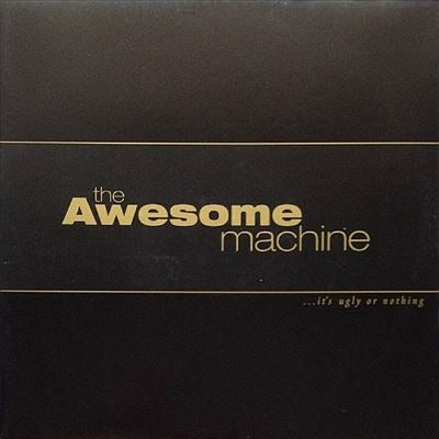 The Awesome Machine - ...It'S Ugly Or Nothing: Beneath The Desert Floor Chapter 1 - Import Vinyl LP Record