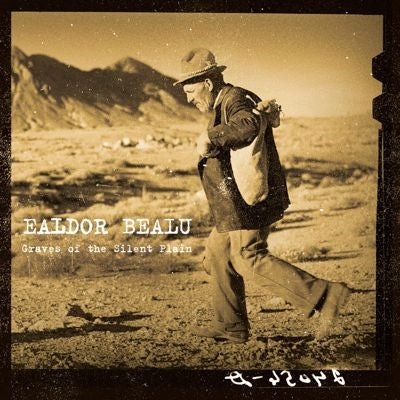 Ealdor Bealu - Graves Of The Silent Plain - Import CD