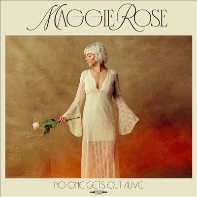 Maggie Rose  -  No One Gets Out Alive  -  Import CD