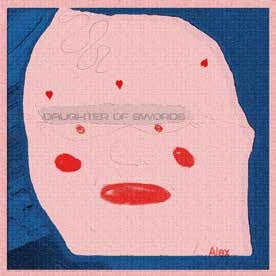 Daughter Of Swords - Alex - Import CD