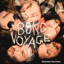 Bong Voyage - Hedonistic Hard Rock - Import Vinyl LP Record