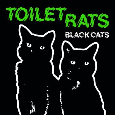 Toilet Rats - Black Cats - Import Vinyl LP Record