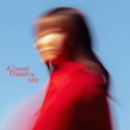 Kelz - A Sweet Passerby - Import CD