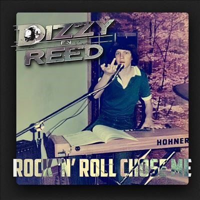 Dizzy Reed - Rock 'N Roll Chose Me - Import Vinyl LP Record