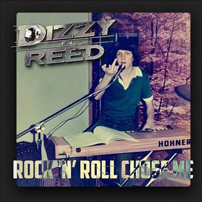 Dizzy Reed - Rock 'N' Roll Chose Me - Import LP Record