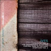Ludwig Mollro, Seattle Symphony Orchestra - Ives: Symphony No. 3 & 4 - The Unanswered Question - Central Parkin The Dark - Import CD