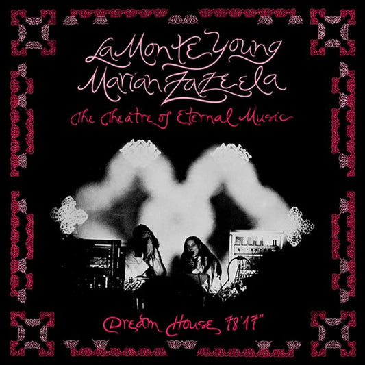 La Monte Young / Marian Zazeela - Dream House 78'1 - Import CD Limited Edition