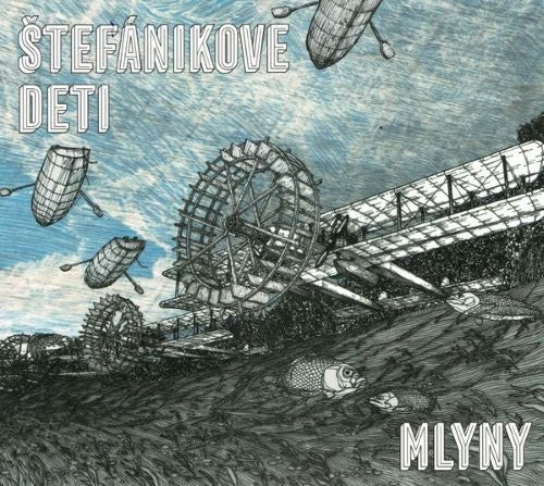 Stefanikove Deti - Mlyny - Import CD
