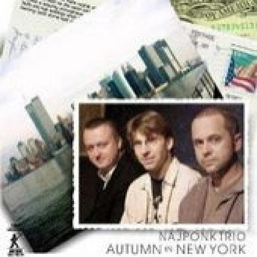 Najponk Trio - Autumn In New York - Import CD