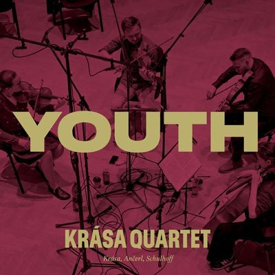 Krasa Ancerl & Schulhoff: Youth - Krasa Quartet - Krasa Ancerl & Schulhoff: Youth - Krasa Quartet - Import CD