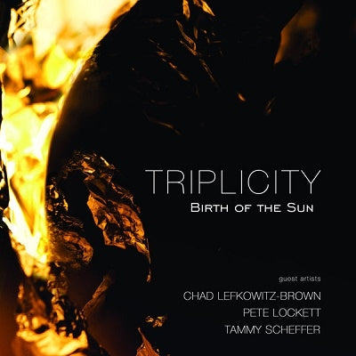 Triplicity - Birth Of The Sun - Import CD