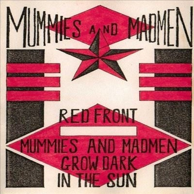 Mummies And Madmen - Glow Dark in the Sun - Import CD