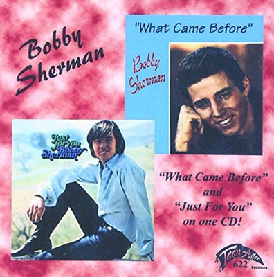 Bobby Sherman - What Came Before - Import CD