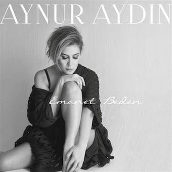 Aynur Aydin - Emanet Beden - Import CD