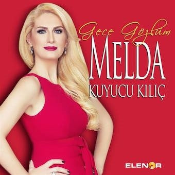 Melda Kuyucu Kilic - Gece Gozlum - Import CD