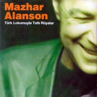 Mazhar Alanson - Turk Lokumuyla Tatli Ruyalar - Import CD