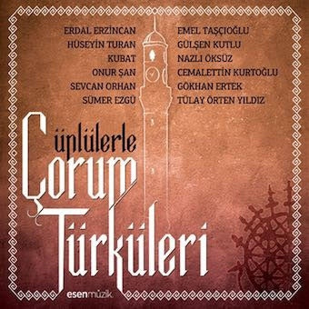 Various Artists - Unlulerle Corum Turkuleri - Import CD