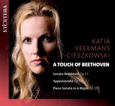 Katia Veekmans Cieszkovski - A Touch Of Beethoven - Piano Sonatas - Import CD
