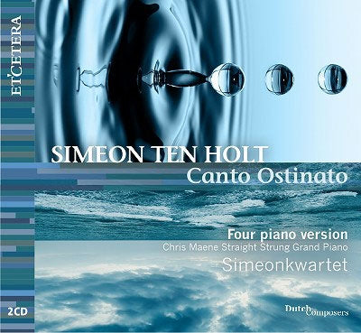 Simeonkwartet - Ten Holt, Simeon (1923-2012) (4 Pianos)Canto Ostinato : Simeonkwartet -Play On Straight Strung Grand Pianos By Chris Maene (2Cd) - Import 2 CD