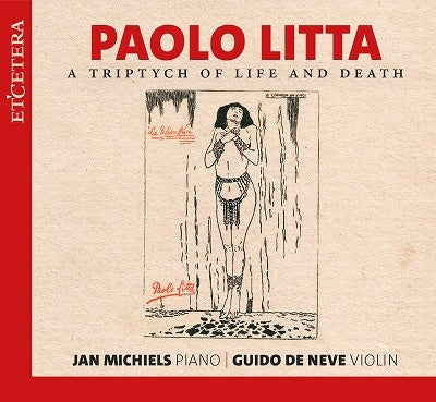 Guido De Neve - Paolo Litta:A Triptych Of Life And Death - Import 2 CD