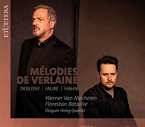 Mechelen, Werner Van - Melodies De Verlaine: Debussy, Faure, Hahn - Import CD