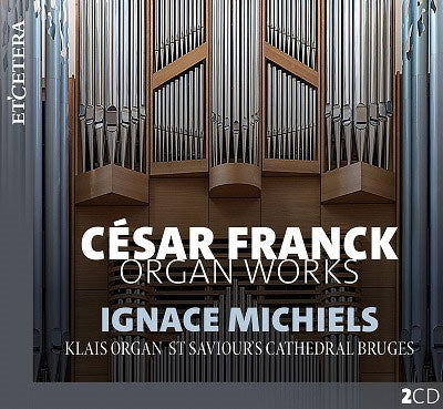 Ignace Michiels - Franck:Organ Works - Import 2 CD