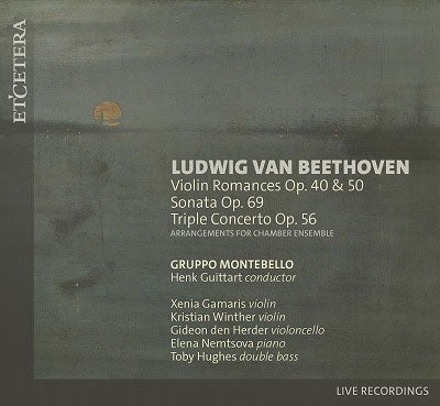 Henk Guittart, Gruppo Montebello - Beethoven (1770-1827) Arrangements For Chamber Ensemble -Violin Romances, Triple Concerto : Henk Guittart / Gruppo Montebello - Import CD
