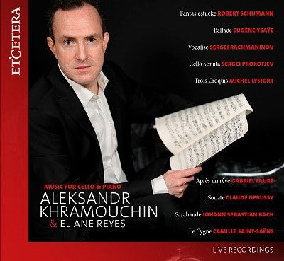 Khramouchin(Vc)Reyes(P) - Music For Cello & Piano: Khramouchin(Vc)Reyes(P) - Import CD