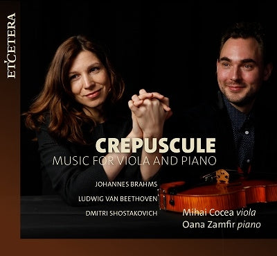 Mihai Cocea, Oana Zamfir - Crepuscule - Music For Viola And Piano - Import CD