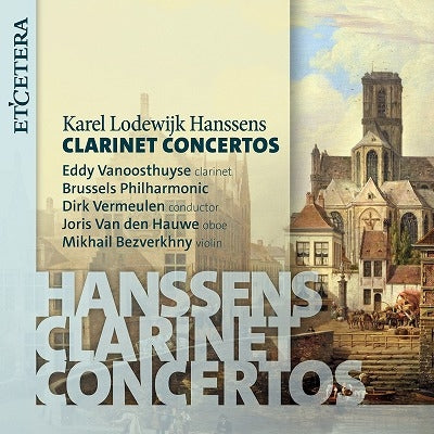 Eddy Vanoosthuyse - Hanssens: Clarinet Concertos - Import CD