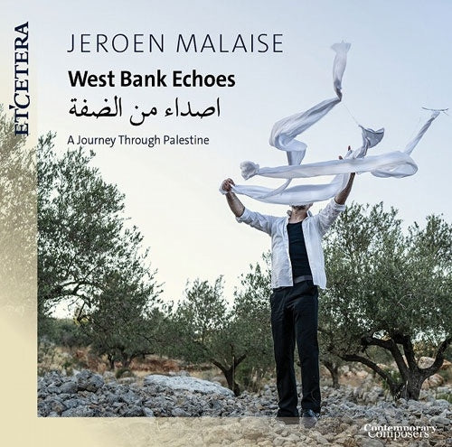 Jeroen Malaise - West Bank Echoes - A Journey Through Palestine - Import CD