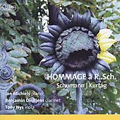 Schumann - HOMMAGE A R.SCH. -SCHUMANN:MARCHENBILDER OP.113/KURTAG:HOMMAGE TO SCHUMANN OP.15/ETC:JAN MICHIELS(p)/BENJAMIN DIELTJENS(cl)/ETC - Import CD