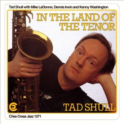 Tad Shull - In The Land Of The Tenor - Import CD