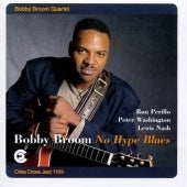 Bobby Broom Quartet - No Hype Blues - Import CD