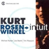 Kurt Rosenwinkel - Intuit - Import CD
