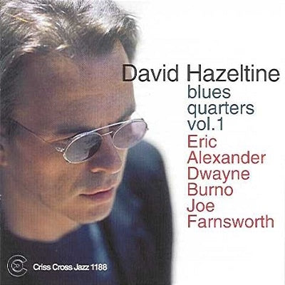 David Hazeltine - Blues Quarters Vol. 1 - Import CD